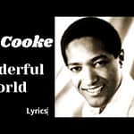 SAM COOKE – WONDERFUL WORLD